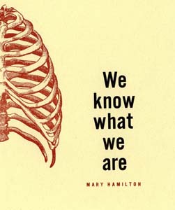We Know What We Are.jpg